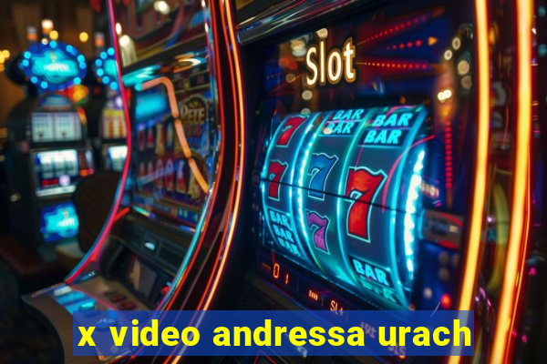 x video andressa urach